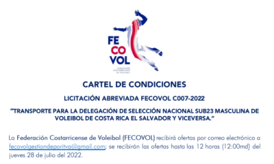 LICITACIÓN ABREVIADA FECOVOL C007-2022 “TRANSPORTE PARA LA DELEGACIÓN DE SELECCIÓN NACIONAL SUB23 MASCULINA DE VOLEIBOL DE COSTA RICA EL SALVADOR Y VICEVERSA.”